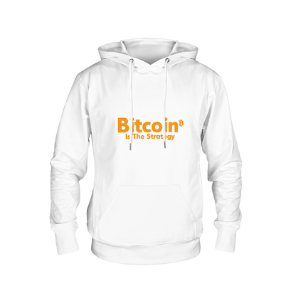 Bitcoin Is The Strategy Hoodie