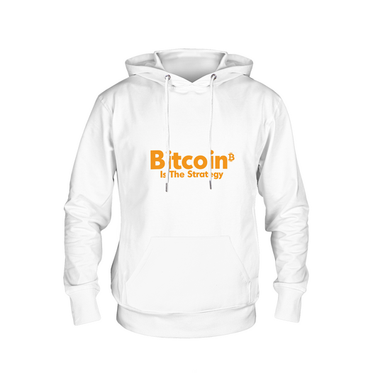 Bitcoin Is The Strategy Hoodie